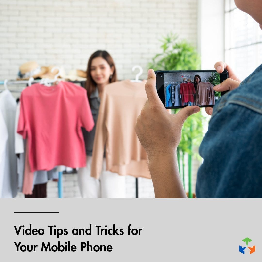 Mobile Video Tips and Tricks
