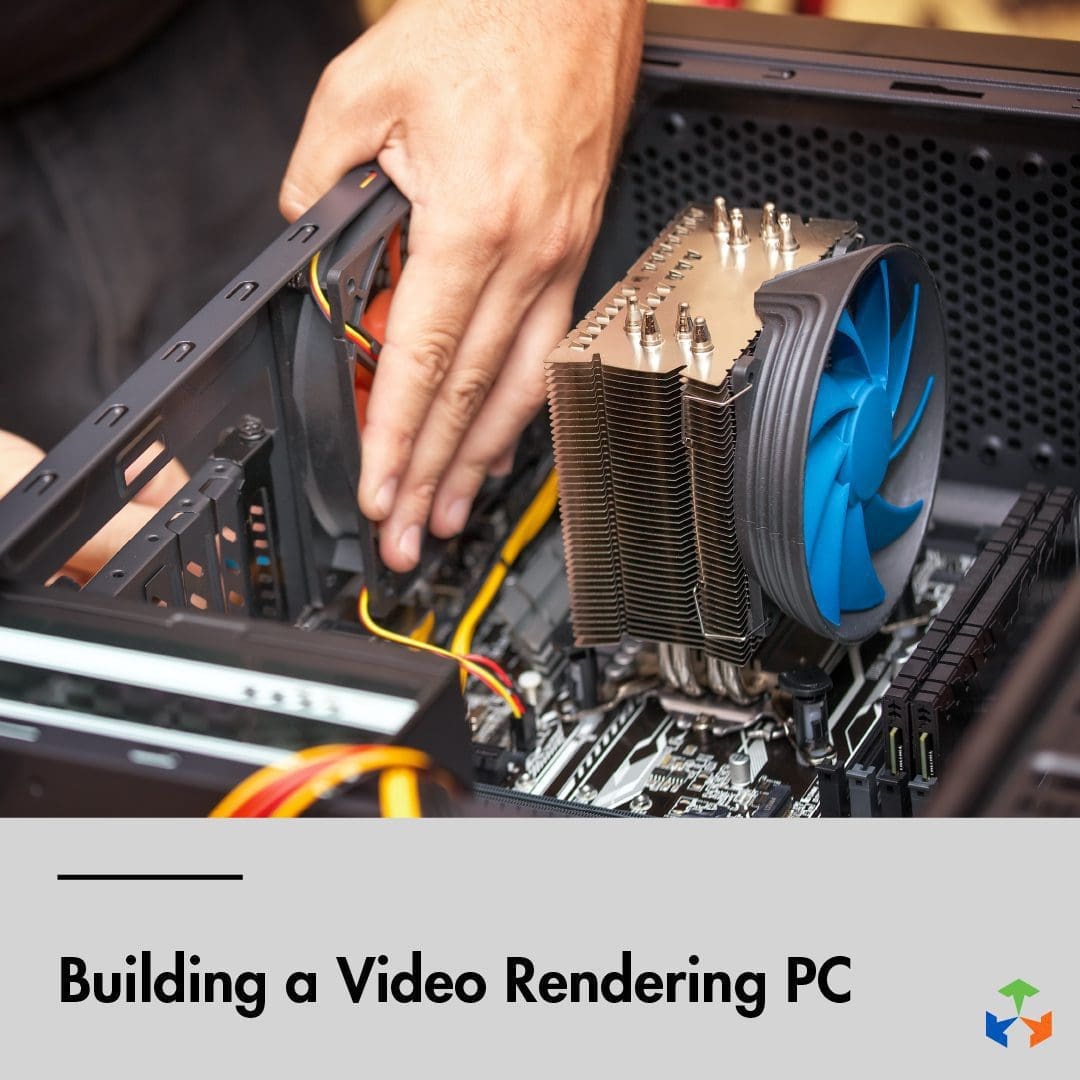 Video Rendering PC